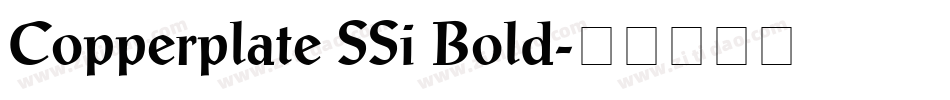 Copperplate SSi Bold字体转换